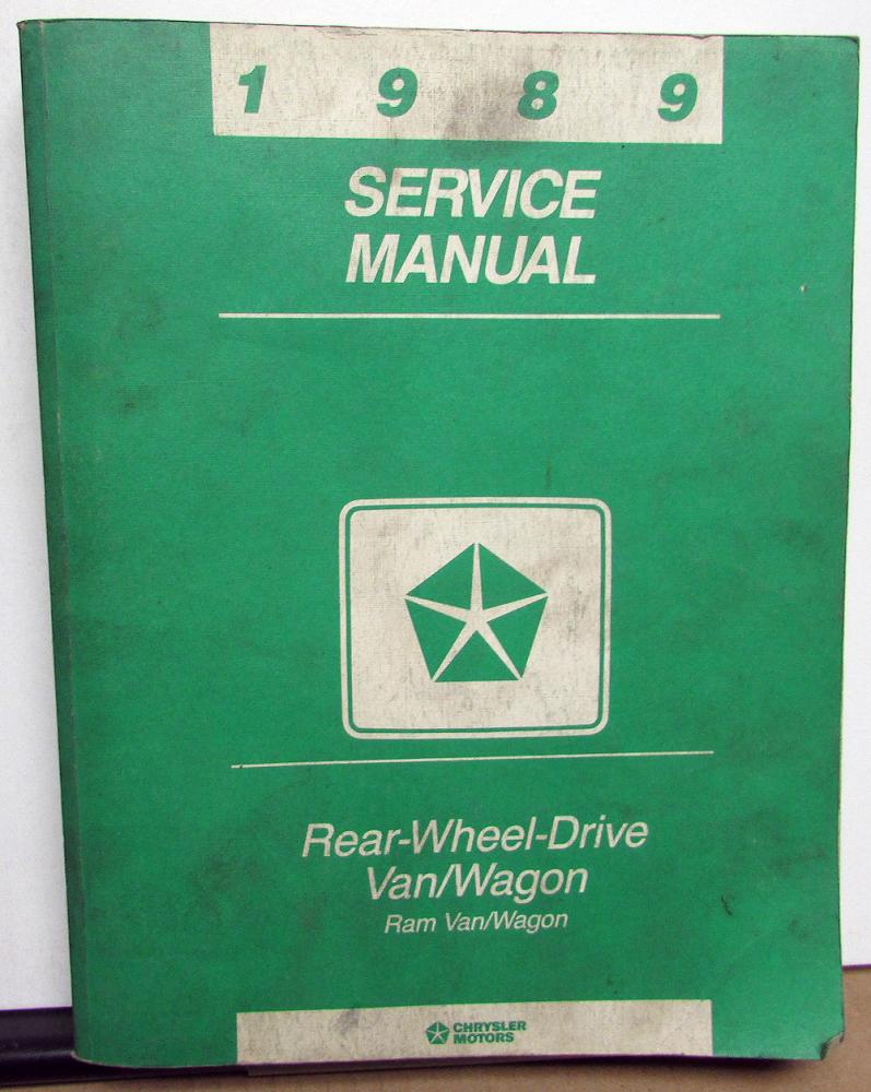 1989 Dodge Ram Van Wagon Dealer Service Shop Repair Manual Rear Wheel Drive
