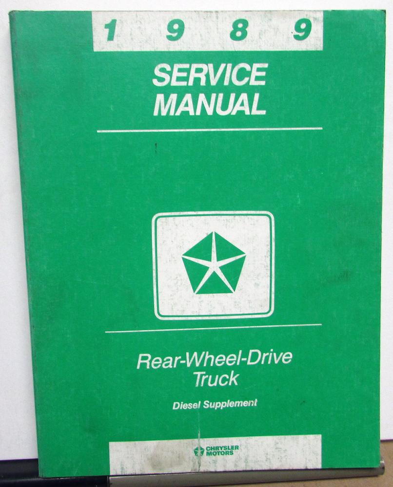 1989 Dodge Ram Truck Dealer Service Shop Repair Manual Cummins Diesel Supplement