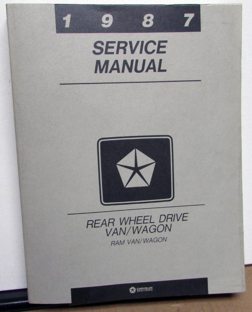 1987 Dodge Ram Van Wagon Dealer Service Shop Repair Manual Rear Wheel Drive