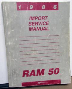 1986 Dodge Ram 50 Truck Dealer Service Shop Repair Manual Import Small Pickup