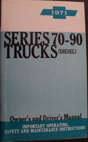 1971 Chevrolet Series 70 Thru 90 Trucks Diesel Owners Drivers Manual