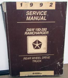 1992 Dodge Ram Truck Service Shop Repair Manual D & W 150-350 & Ramcharger