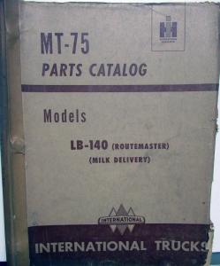 1949 1950 1951 1952 International LB-140 Routemaster Milk Delivery Parts Book