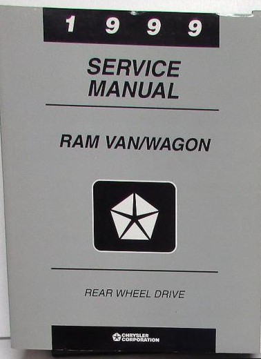 1999 Dodge Ram Van Wagon Dealer Service Shop Repair Manual Original