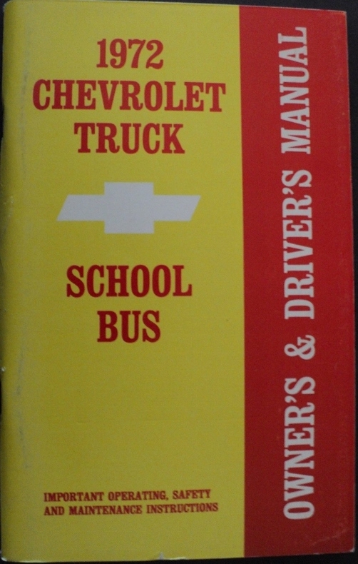1972 Chevrolet Truck School Bus Owners Drivers Manual