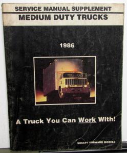 1986 GMC Medium Duty Trucks Service Shop Manual Supplement Exc Forward Models