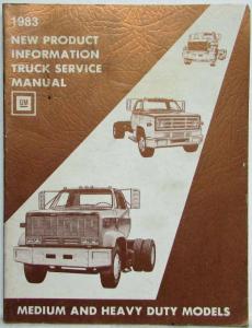 1983 GMC Medium and Heavy Duty Truck New Product Information Service Manual