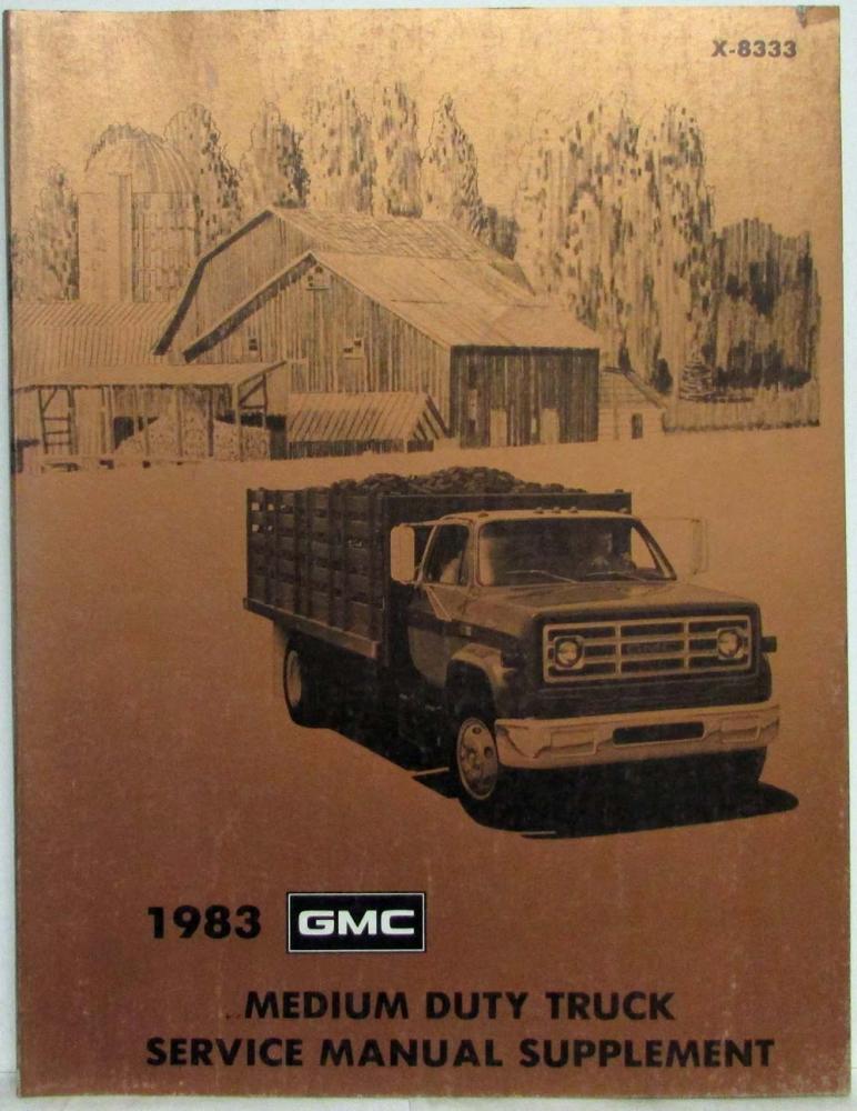 1983 GMC Medium Duty Truck Service Shop Repair Manual Supplement