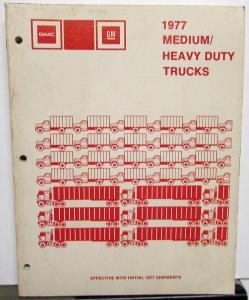 1977 GMC Medium/Heavy Duty Trucks Data Book B-1 Dealer Reference Facts Options