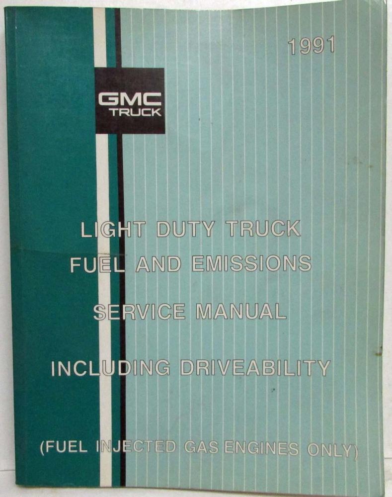 1991 GMC Lt Duty Truck Fuel and Emissions Service Manual Driveability - FI Gas
