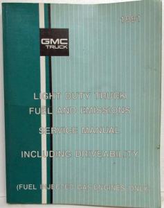 1991 GMC Lt Duty Truck Fuel and Emissions Service Manual Driveability - FI Gas