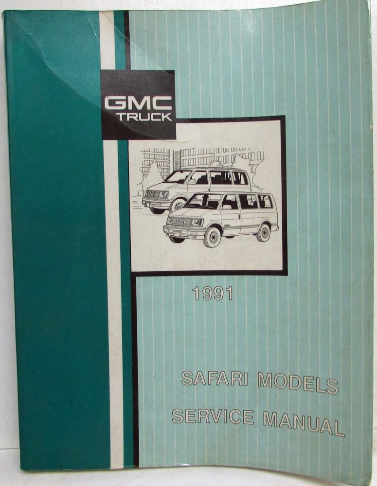 1991 GMC Safari Models Service Shop Repair Manual