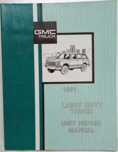 1991 GMC Light Duty Truck Unit Repair Service Shop Manual