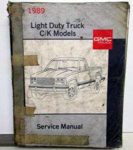 1989 GMC Light Duty Truck C/K Models Service Shop Repair Manual Pickup