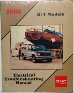 1988 GMC Truck S/T Models Electrical Troubleshooting Manual - Sonoma S-15 Jimmy