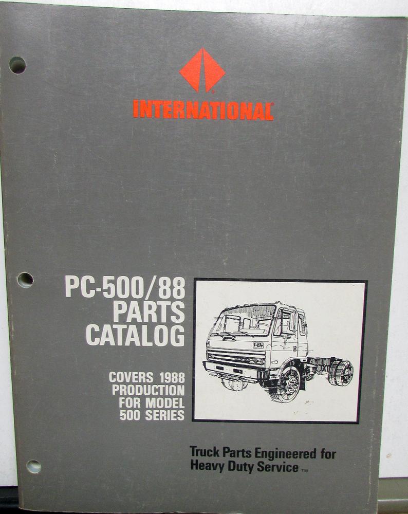 1988 International Truck 500 Models PC500/88 Parts Catalog Manual
