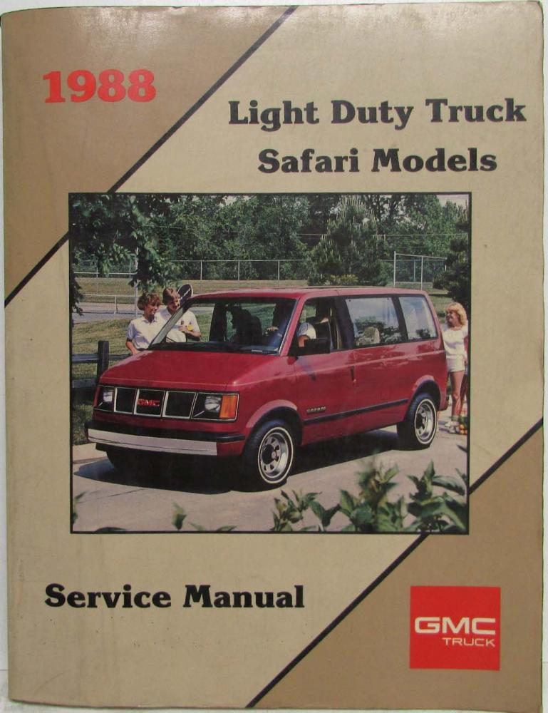 1988 GMC Safari Models Light Duty Truck Service Shop Repair Manual