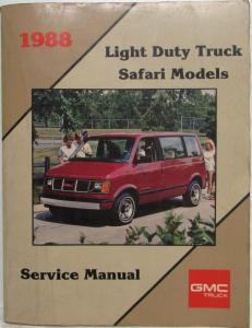 1988 GMC Safari Models Light Duty Truck Service Shop Repair Manual
