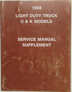 1988 GMC Light Duty Truck C and K Models Service Shop Repair Manual Supplement