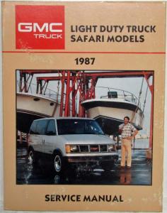 1987 GMC Safari Models Light Duty Truck Service Shop Repair Manual