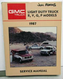 1987 GMC Light Duty Truck R V G P Models Service Shop Manual - Pickup Van Jimmy