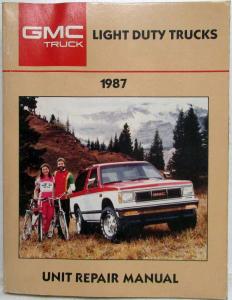 1987 GMC Light Duty Truck Unit Repair Service Shop Manual