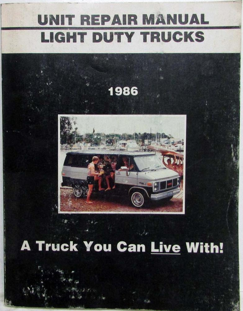 1986 GMC Light Duty Truck Unit Repair Service Shop Manual