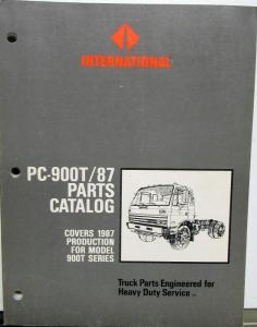 1987 International Truck 900T Series PC-900T/87 Parts Catalog