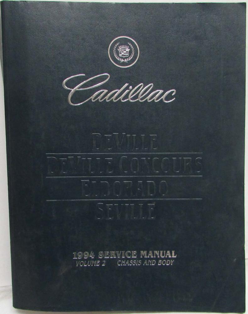 1994 Cadillac DeVille Concours Eldorado Seville Service Shop Manual - Vol 2 Only