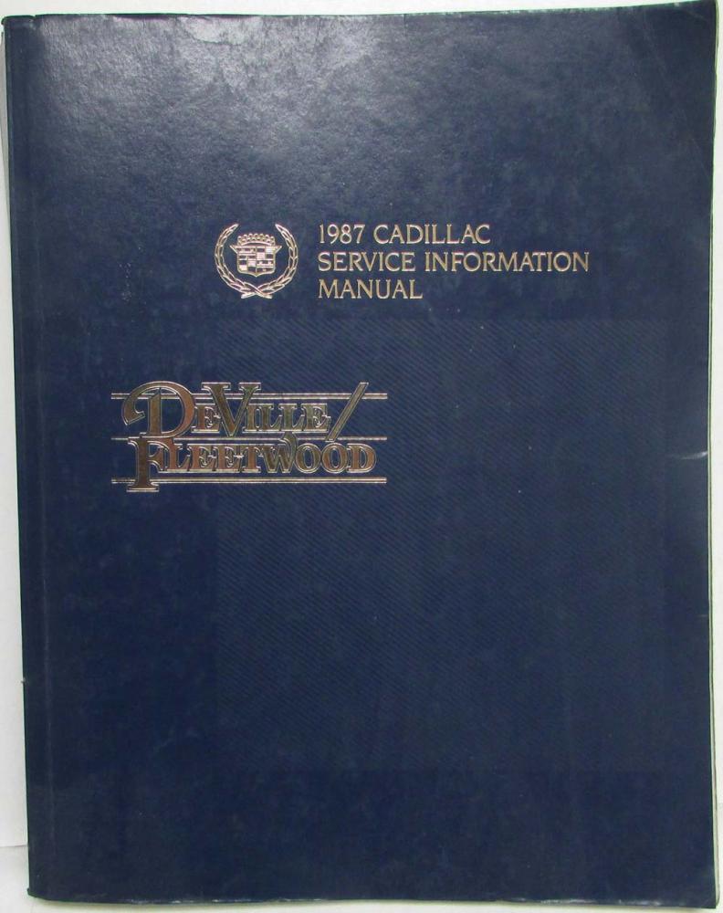 1987 Cadillac DeVille and Fleetwood Service Shop Repair Manual
