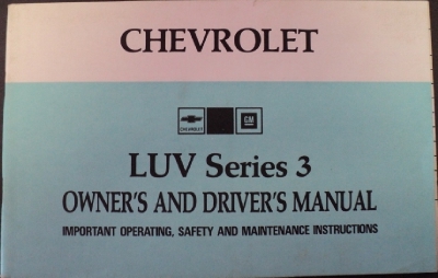 1974 Chevrolet Luv Series 3 Pickup Truck Owners Drivers Manual