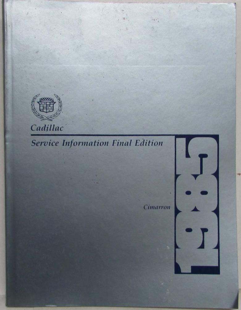 1985 Cadillac Service Shop Repair Manual Final Edition - Cimarron