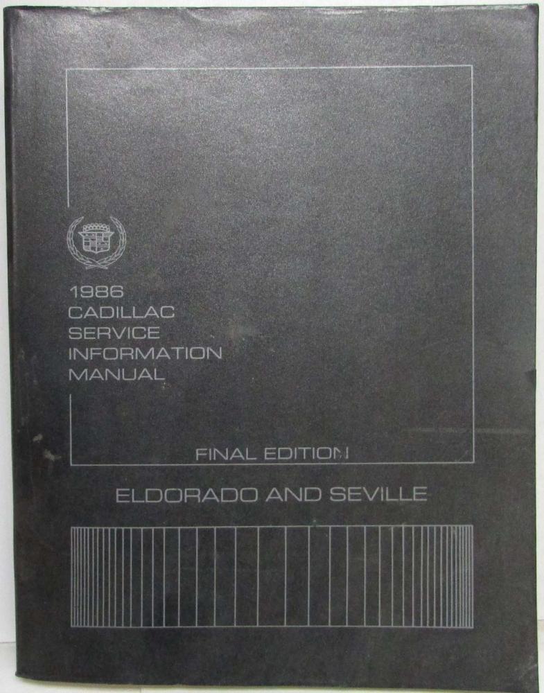 1986 Cadillac Service Shop Repair Manual Final Edition - Eldorado and Seville
