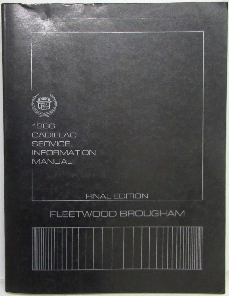 1986 Cadillac Service Shop Repair Manual Final Edition - Fleetwood Brougham