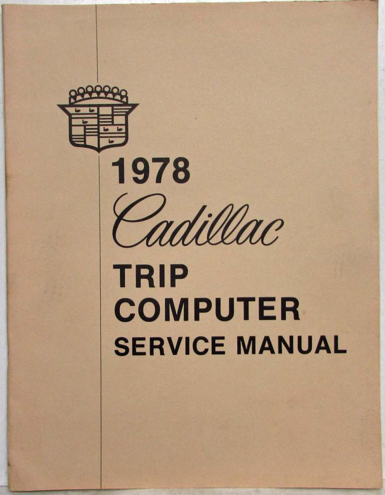 1978 Cadillac Trip Computer Service Shop Repair Manual - Seville