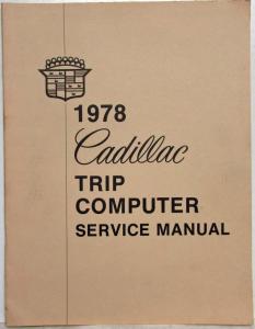 1978 Cadillac Trip Computer Service Shop Repair Manual - Seville