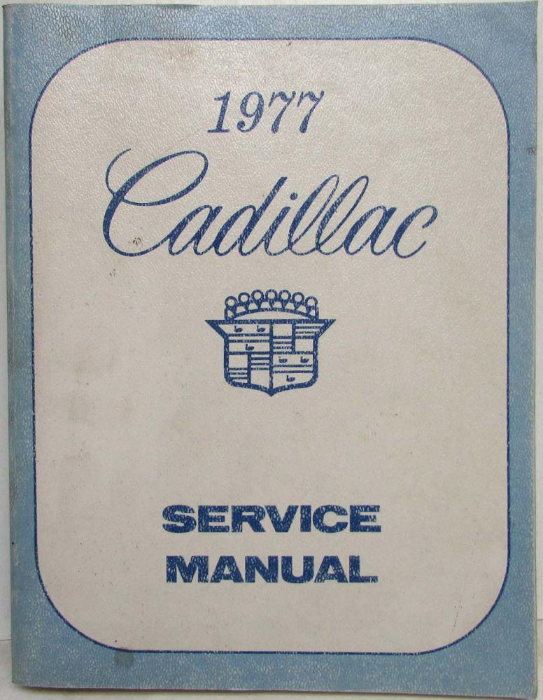 1977 Cadillac Service Shop Repair Manual