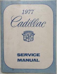 1977 Cadillac Service Shop Repair Manual