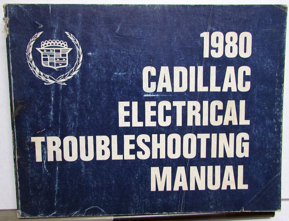 1980 Cadillac Electrical Troubleshooting Manual - Deville Seville Eldorado