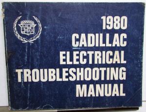 1980 Cadillac Electrical Troubleshooting Manual - Deville Seville Eldorado