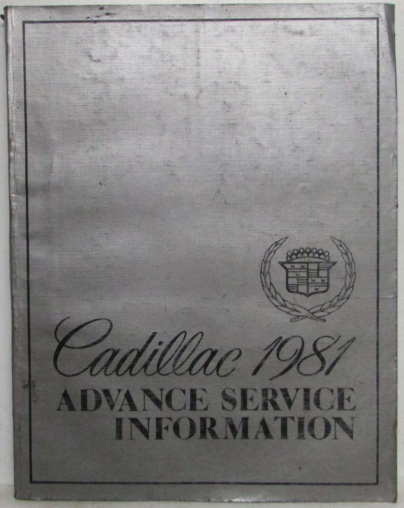 1981 Cadillac Deville Eldorado Fleetwood Advance Service Shop Repair Manual