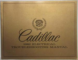 1982 Cadillac Electrical Troubleshooting Manual