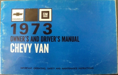 1973 Chevrolet G Series Van Passenger and Cargo Owners Manual