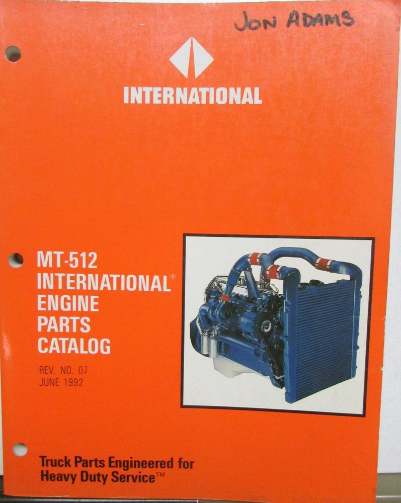 1990 1991 1992 International Truck Diesel & Gas Engine Parts Catalog MT-512 Rev7