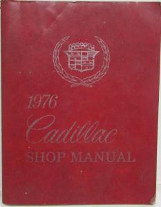 1976 Cadillac Service Shop Manual - Brougham Calais DeVille Fleetwood Eldorado