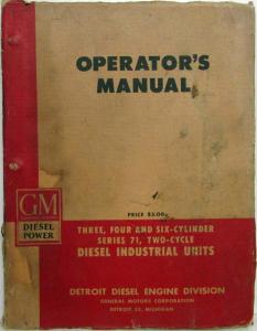 1947 GMC Truck 3 4 and 6-Cylinder Series 71 Two-Cycle Diesel Operators Manual