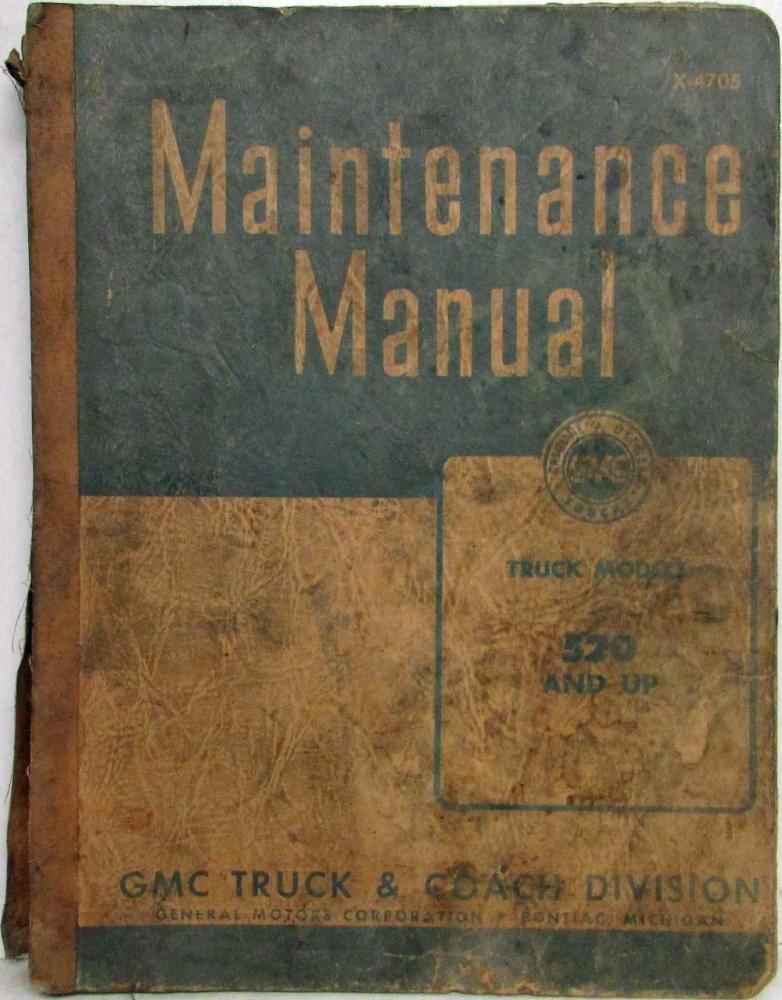 1944-1947 GMC Trucks Models 520 and Up Service Shop Repair Maintenance Manual