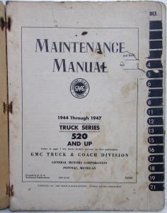 1944-1947 GMC Trucks Models 520 and Up Service Shop Repair Maintenance Manual