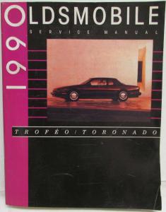 1990 Oldsmobile Trofeo and Toronado Service Shop Repair Manual