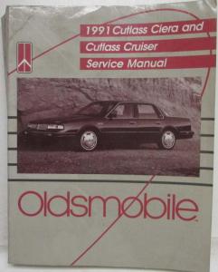 1991 Oldsmobile Cutlass Ciera and Cutlass Cruiser Service Shop Repair Manual